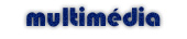 multimédia